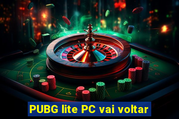 PUBG lite PC vai voltar